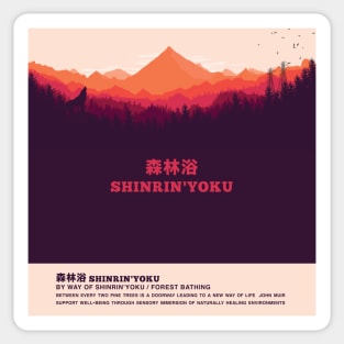 Shinrin-Yoku Japanese Forest Bathing Nature Healing Wanderlust Adventure Sticker